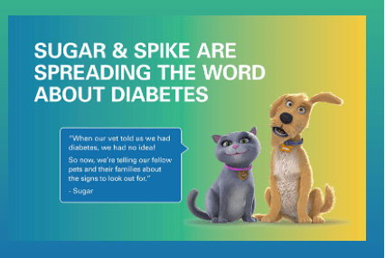 Spreading the word about diabetes graphic featuring animated dog Spike and cat Sugar.